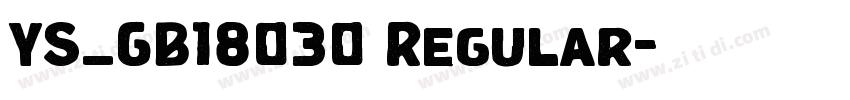 YS_GB18030 Regular字体转换 YS_GB18030 Regular字体转换